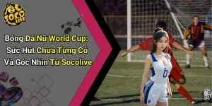 Bóng Đá Nữ World Cup