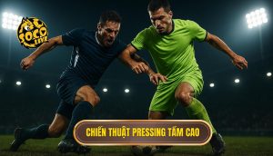 Chiến thuật pressing tầm cao