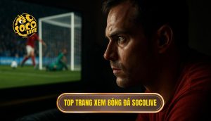 thumb - top trang xem bóng đá socolive